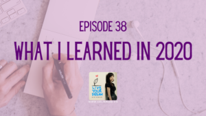 What I learned this year - Live your Dream with Celina Lee